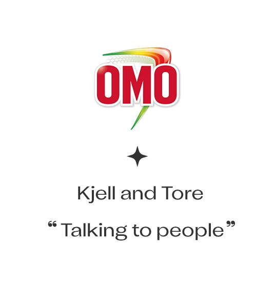 OMO – Kjell & Tore – Talking to people